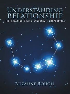 portada Understanding Relationship: The Relating Self Synastry Compository (en Inglés)