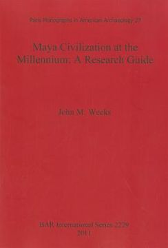 portada maya civilization at the millennium: a reseach guide (en Inglés)