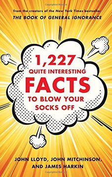 portada 1,227 Quite Interesting Facts To Blow Your Socks Off (en Inglés)