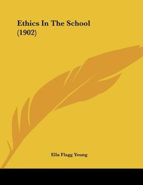 portada ethics in the school (1902) (in English)