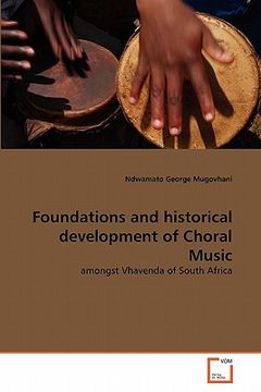 portada foundations and historical development of choral music (en Inglés)