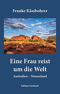 portada Eine Frau Reist um die Welt: Band 1: Australien - Neuseeland (Edition Mini: Große Gedanken in Einem Kleinen Buch) (en Alemán)
