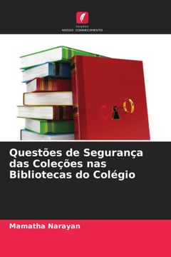 portada Questões de Segurança das Coleções nas Bibliotecas do Colégio (en Portugués)