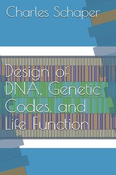portada Design of DNA, Genetic Codes, and Life Function (en Inglés)