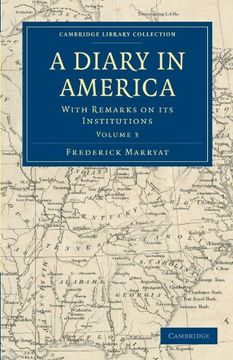 portada A Diary in America 6 Volume Set: A Diary in America: With Remarks on its Institutions: Volume 3 (Cambridge Library Collection - North American History) (en Inglés)