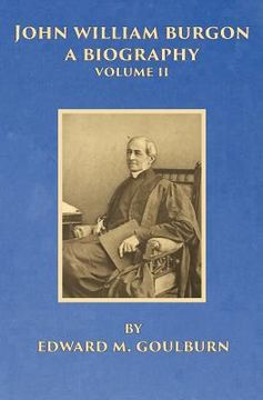 portada John William Burgon, A Biography, Volume II (en Inglés)
