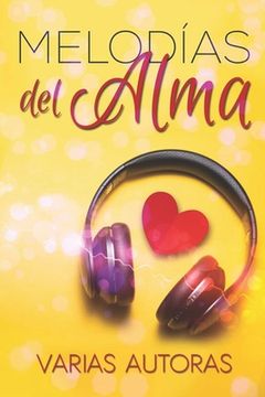 portada "Melodías del Alma": Varias Autoras