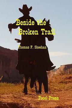 portada Beside the Broken Trail (en Inglés)
