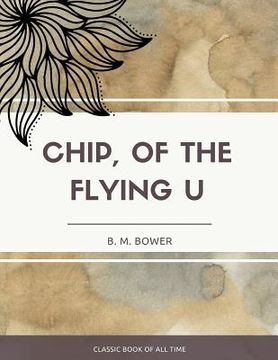 portada Chip Of The Flying U (in English)