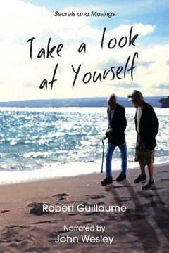 portada Take a Look at Yourself: Secrets and Musings (in English)