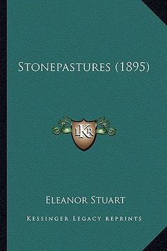 portada stonepastures (1895) (en Inglés)