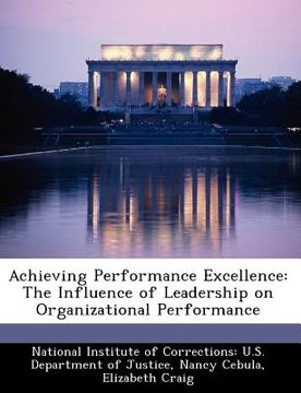 portada achieving performance excellence: the influence of leadership on organizational performance (in English)