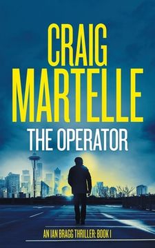 portada The Operator (Ian Bragg Thriller) (in English)