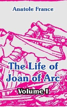 portada the life of joan of arc (volume i)