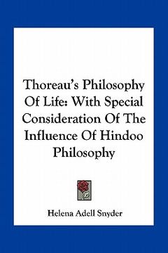 portada thoreau's philosophy of life: with special consideration of the influence of hindoo philosophy (in English)