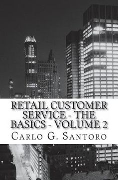 portada Retail Sales & Customer Service Training - Volume 2: Getting Retail Service Right ! (en Inglés)