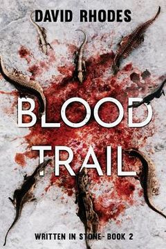 portada Blood Trail: Written In Stone Book 2 (en Inglés)