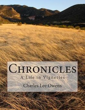 portada Chronicles: A Life in Vignettes (en Inglés)