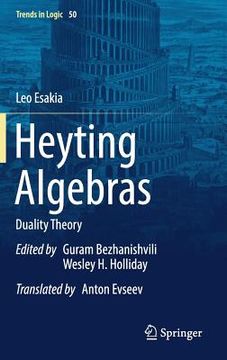 portada Heyting Algebras: Duality Theory (en Inglés)