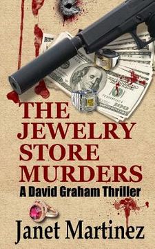 portada The Jewelry Store Murders: A David Graham Thriller