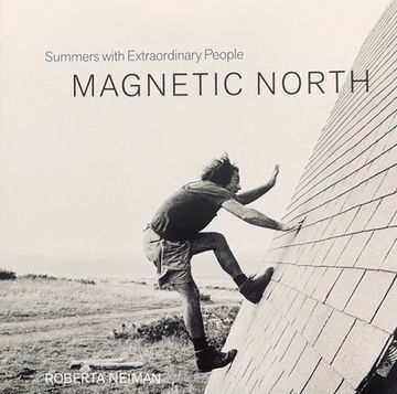 portada Magnetic North: Summers With Extraordinary People (en Inglés)