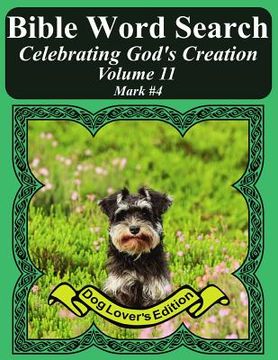 portada Bible Word Search Celebrating God's Creation Volume 11: Mark #4 Extra Large Print (in English)
