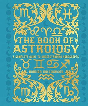 portada The Book of Astrology: A Complete Guide to Understanding Horoscopes (Mystic Archives) 