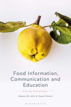 portada Food Information, Communication and Education: Eating Knowledge (en Inglés)