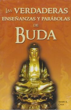 portada Verdaderas Enseñanzas y Parabolas de Buda
