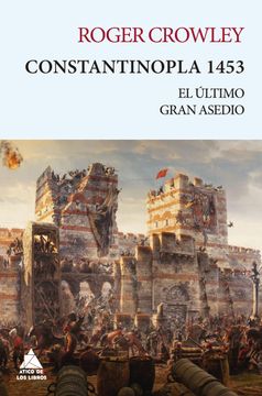 portada Constantinopla 1453: El Último Gran Asedio