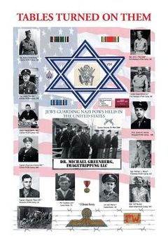 portada Tables Turned on Them: Jews Guarding Nazi POWS Held in the United States