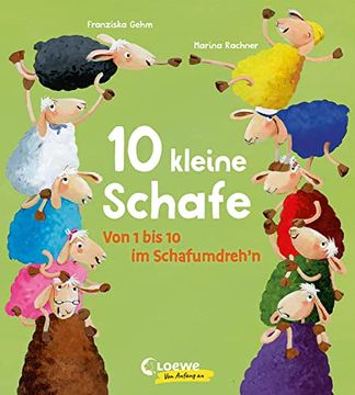portada 10 Kleine Schafe: Von 1 bis 10 im Schafumdreh n - Spielerisches Erlernen von Farben und Zahlen für Kinder ab 2 Jahren (en Alemán)