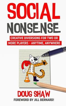 portada Social Nonsense: Creative Diversions for Two or More Players - Anytime, Anywhere (en Inglés)