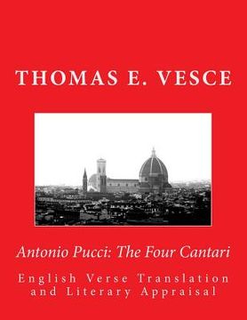 portada Antonio Pucci: The Four Cantari: English Verse Translation and Literary Appraisal (en Inglés)
