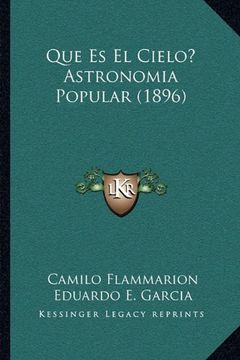 portada Que es el Cielo? Astronomia Popular (1896)