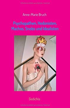 portada Psychopathen, Hedonisten, Machos, Snobs und Idealisten (en Alemán)