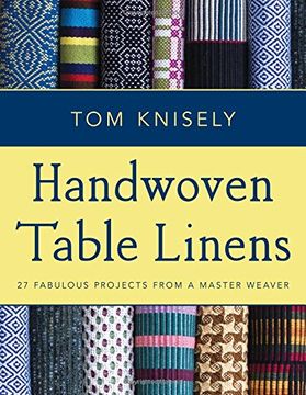 portada Handwoven Table Linens: 27 Fabulous Projects From a Master Weaver (en Inglés)