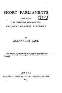 portada Short Parliaments, A History of the National Demand for Frequent General Elections (en Inglés)