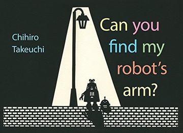 portada Can you Find my Robot's Arm? (en Inglés)