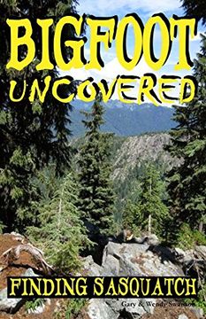portada Bigfoot Uncovered: Finding Sasquatch