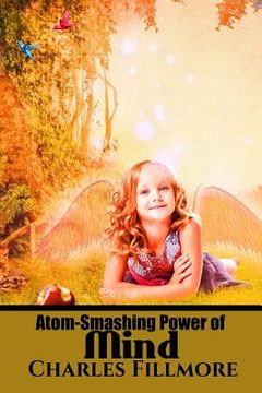 portada Atom-Smashing Power of Mind