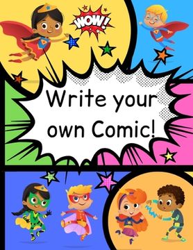 portada How to Write Your own Comic Book with Black Panels for Creative Kids: Includes Handy How to Write a Story Comic Script, Story Brain Storming Ideas, an (en Inglés)