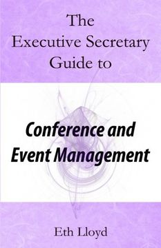 portada The Executive Secretary Guide to Conference and Event Management (The Executive Secretary Guides) (Volume 3) (in English)