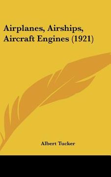 portada airplanes, airships, aircraft engines (1921)