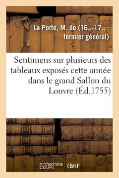 portada Sentimens Sur Plusieurs Des Tableaux Exposés Cette Année Dans Le Grand Sallon Du Louvre (in French)