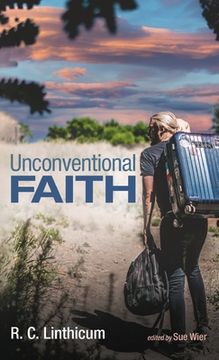 portada Unconventional Faith (in English)