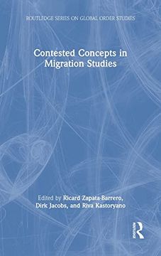 portada Contested Concepts in Migration Studies (Routledge Series on Global Order Studies) (in English)