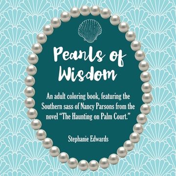 portada Pearls of Wisdom: An Adult Coloring Book (en Inglés)