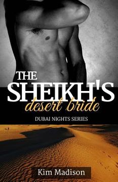 portada The Sheikh's Desert Bride: Sheikh's Romance, Royal Billionaire Romance Novel
