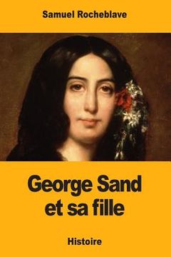 portada George Sand et sa fille (in French)